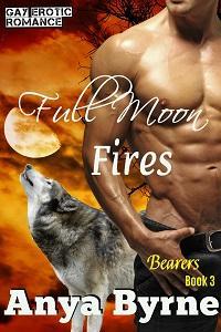 Full Moon Fires (Bearers, #3)