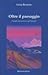 Oltre il paesaggio. I luoghi tra estetica e geofilosofia by Luisa Bonesio