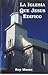 The Church That Jesus Built - La Iglesia Que Jesus Edifico (Spanish Edition)