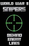 World War 2 Snipers - Behind Enemy Lines (WW2, WWII, WW2 Snipers, Military History, White Death, Russian Snipers)