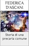 Storia di un precaria comune Storia di un precaria comune