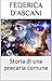 Storia di un precaria comune by Federica D'Ascani