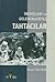 İnanışları ve Gelenekleriyle Tahtacılar