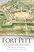 Fort Pitt: A Frontier History (Landmarks)