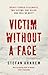 Victim Without a Face (Fabian Risk, #1) by Stefan Ahnhem