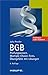BGB: Prüfungswissen, Multiple-Choice-Tests, Übungsfälle mit Lösungen