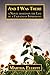 And I Was There: A Novel Based on the Life of a Ukrainian Immigrant