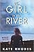 The Girl in the River (Alice Quentin, #4)