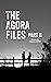 The Agora Files - Part II
