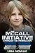 The McCall Initiative Episode 1.8 by Lisa Nowak
