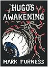 Hugo's Awakening:...