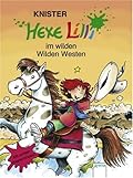 Hexe Lilli im wilden Wilden Westen