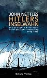 Hitlers Inselwahn...