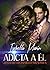 Adicta a él (Adicta a él #1)