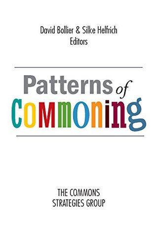 Patterns of Commoning (Kindle Edition)