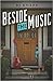 Beside the Music