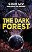 The Dark Forest (The Three-...
