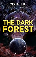 The Dark Forest (Remembrance of Earth's Past, #2)