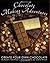 Chocolate Making Adventures: Create Your Own Chocolate