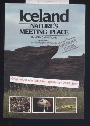 Iceland: Nature's Meeting Place: A Wildlife Guide (Paperback)