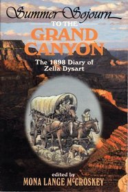 Summer Sojourn to the Grand Canyon: The 1898 diary of Zella Dysart (Paperback)