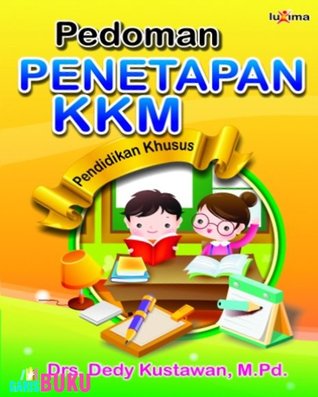Pedoman Penetapan KKM Pendidikan Khusus