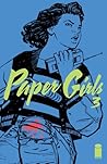 Paper Girls #3 by Brian K. Vaughan