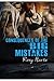 Consequences of the Big Mistakes by Roxy Harte