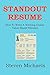 STANDOUT RESUME 2016 by Steven  Michaels
