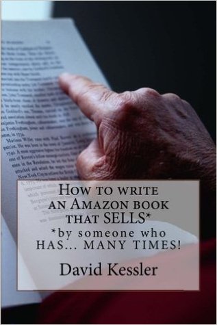 How to write an Amazon book that SELLS*: *by someone who HAS... MANY TIMES