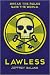 Lawless (Lawless #1)