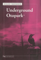 Underground Otopark (Paperback)