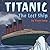 Titanic - The Lost Ship
