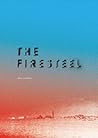 The Firesteel by Ash Huang