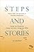 Steps and Stories: History,...