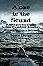 Alone In The Sound: An Expl...