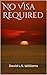No Visa Required by David L.S. Williams