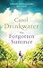 The Forgotten Summer by Carol Drinkwater