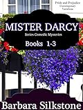 Mister Darcy Series Comedic Mysteries ~ Books 1-3