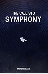 The Callisto Symphony The Callisto Symphony