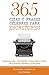 365 Citas y Frases Célebres para Escritores: Inspiración, reflexión, consejos y humor de autores famosos y anónimos (Spanish Edition)