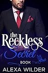 The Reckless Secret, Book 2 (The Reckless Secret, #2)