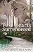 Two Hearts Surrendered (Two Hearts Wounded Warrior Romance, #1)