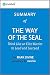 The Way of the SEAL: Summary of the Key Ideas - Original Book by Mark Divine: Think Like an Elite Warrior to Lead and Succeed