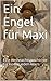 Ein Engel für Maxi by Christine Walder