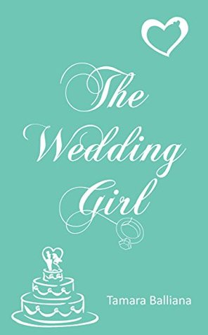 The Wedding Girl (Kindle Edition)