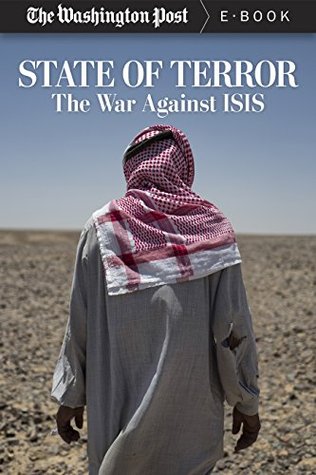 State of Terror: The War Against ISIS (Kindle Edition)