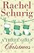 A Three Girls Christmas by Rachel Schurig