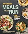 Runner's World Meals on the Run: 150 Energy-Packed Recipes in 30 Minutes or Less: A Cookbook