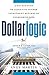 Dollarlogic by Andy Martin